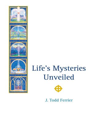 cover image of Life's Mysteries Unveiled